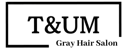元町・中華街白髪染めサロン T&um【ティーアンドアム】